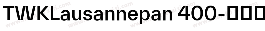 TWKLausannepan 400字体转换